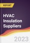 HVAC Insulation Suppliers Strategic Positioning and Leadership Quadrant - Product Image