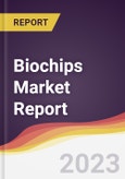 Biochips Market Report: Trends, Forecast, and Competitive Analysis- Product Image