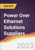 Leadership Quadrant and Strategic Positioning of Power Over Ethernet Solutions Suppliers- Product Image
