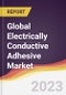 Technology Landscape, Trends and Opportunities in the Global Electrically Conductive Adhesive Market - Product Image