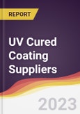 Leadership Quadrant and Strategic Positioning of UV Cured Coating Suppliers- Product Image