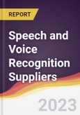 Leadership Quadrant and Strategic Positioning of Speech and Voice Recognition Suppliers- Product Image