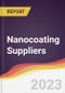 Leadership Quadrant and Strategic Positioning of Nanocoating Suppliers - Product Thumbnail Image