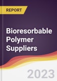 Leadership Quadrant and Strategic Positioning of Bioresorbable Polymer Suppliers- Product Image