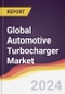 Technology Landscape, Trends and Opportunities in the Global Automotive Turbocharger Market - Product Image