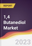 1,4 Butanediol Market Report: Trends, Forecast and Competitive Analysis- Product Image