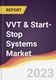 VVT & Start-Stop Systems Market: Trends, Forecast and Competitive Analysis- Product Image