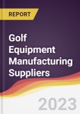 Leadership Quadrant and Strategic Positioning of Golf Equipment Manufacturing Suppliers- Product Image