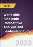Worldwide Bioplastic Competitive Analysis and Leadership Study- Product Image