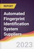Automated Fingerprint Identification System Suppliers Strategic Positioning and Leadership Quadrant- Product Image