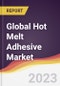 Technology Landscape, Trends and Opportunities in the Global Hot Melt Adhesive Market - Product Image