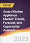 Smart Kitchen Appliance Market: Trends, Forecast, and Opportunity Analysis - Product Thumbnail Image