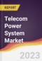 Telecom Power System Market Report: Trends, Forecast and Competitive Analysis - Product Image
