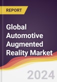 Technology Landscape, Trends and Opportunities in the Global Automotive Augmented Reality Market- Product Image