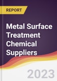 Leadership Quadrant and Strategic Positioning of Metal Surface Treatment Chemical Suppliers- Product Image