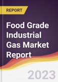 Food Grade Industrial Gas Market Report: Trends, Forecast, and Competitive Analysis- Product Image