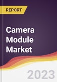Camera Module Market Report: Trends, Forecast and Competitive Analysis- Product Image
