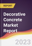 Decorative Concrete Market Report: Trends, Forecast, and Competitive Analysis- Product Image