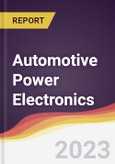 Automotive Power Electronics: Trends, Forecast and Competitive Analysis- Product Image