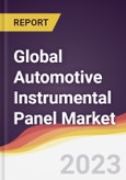 Technology Landscape, Trends and Opportunities in the Global Automotive Instrumental Panel Market- Product Image