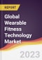 Technology Landscape, Trends and Opportunities in the Global Wearable Fitness Technology Market - Product Image