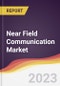 Near Field Communication Market Report: Trends, Forecast and Competitive Analysis - Product Image