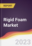 Rigid Foam Market Report: Trends, Forecast and Competitive Analysis- Product Image