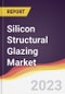Silicon Structural Glazing Market Report: Trends, Forecast and Competitive Analysis - Product Thumbnail Image