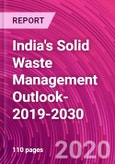 India's Solid Waste Management Outlook- 2019-2030- Product Image