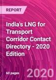 India's LNG for Transport Corridor Contact Directory - 2020 Edition- Product Image