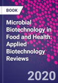 Microbial Biotechnology in Food and Health. Applied Biotechnology Reviews- Product Image