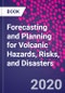 Forecasting and Planning for Volcanic Hazards, Risks, and Disasters - Product Thumbnail Image