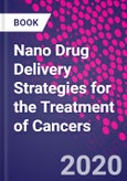 Nano Drug Delivery Strategies for the Treatment of Cancers- Product Image