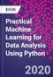 Practical Machine Learning for Data Analysis Using Python - Product Thumbnail Image