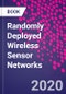 Randomly Deployed Wireless Sensor Networks - Product Image