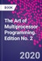The Art of Multiprocessor Programming. Edition No. 2 - Product Image