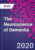 The Neuroscience of Dementia- Product Image