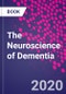 The Neuroscience of Dementia - Product Image