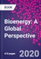 Bioenergy: A Global Perspective - Product Thumbnail Image