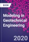 Modeling in Geotechnical Engineering - Product Thumbnail Image