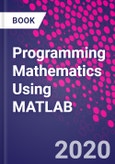 Programming Mathematics Using MATLAB- Product Image