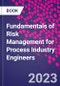 Fundamentals of Risk Management for Process Industry Engineers - Product Thumbnail Image