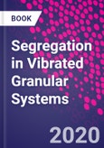 Segregation in Vibrated Granular Systems- Product Image