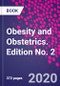Obesity and Obstetrics. Edition No. 2 - Product Image
