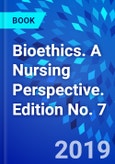 Bioethics. A Nursing Perspective. Edition No. 7- Product Image