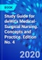 Study Guide for deWit's Medical-Surgical Nursing. Concepts and Practice. Edition No. 4 - Product Image