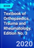 Textbook of Orthopaedics, Trauma and Rheumatology. Edition No. 3- Product Image