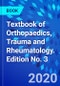 Textbook of Orthopaedics, Trauma and Rheumatology. Edition No. 3 - Product Thumbnail Image