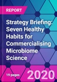 Strategy Briefing: Seven Healthy Habits for Commercialising Microbiome Science- Product Image