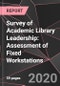 Survey of Academic Library Leadership: Assessment of Fixed Workstations - Product Thumbnail Image